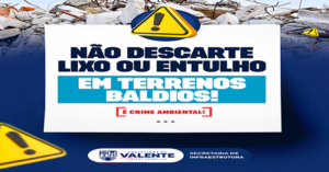Não descarte lixo ou entulhos em terrenos baldios